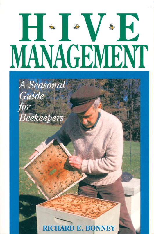 Hive Management - A Seasonal Guide for Beekeepers