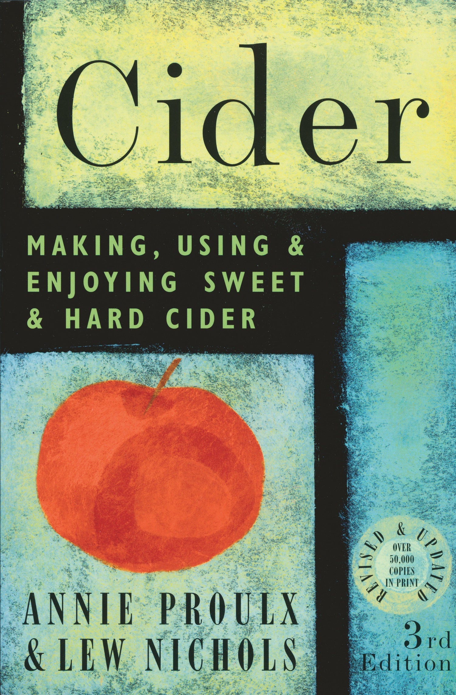 Cider - Making, Using &amp; Enjoying Sweet &amp; Hard Cider