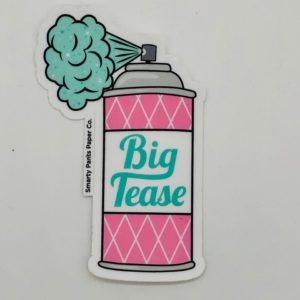 Smarty Pants Paper Co. - Big Tease Sticker
